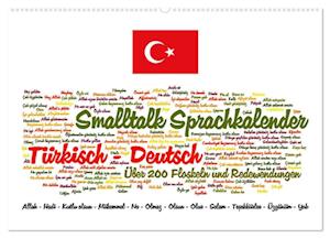 Smalltalk Sprachkalender Türkisch-Deutsch (Wandkalender 2024 DIN A2 quer), CALVENDO Monatskalender