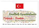 Smalltalk Sprachkalender Türkisch-Deutsch (Wandkalender 2024 DIN A2 quer), CALVENDO Monatskalender