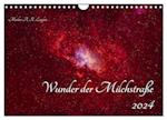 Wunder der Milchstraße (Wandkalender 2024 DIN A4 quer), CALVENDO Monatskalender