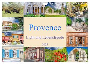 Provence. Licht und Lebensfreude (Wandkalender 2025 DIN A4 quer), CALVENDO Monatskalender