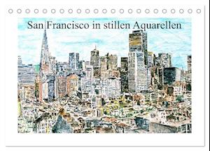 San Francisco in stillen Aquarellen (Tischkalender 2025 DIN A5 quer), CALVENDO Monatskalender