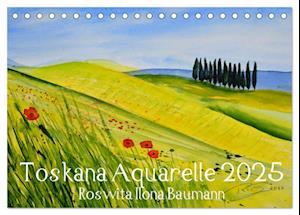 Toskana Aquarelle (Tischkalender 2025 DIN A5 quer), CALVENDO Monatskalender