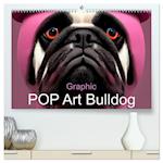 Graphic PoP Art Bulldogge (hochwertiger Premium Wandkalender 2025 DIN A2 quer), Kunstdruck in Hochglanz