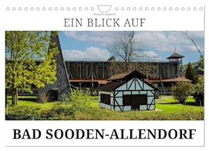 Ein Blick auf Bad Sooden-Allendorf (Wandkalender 2025 DIN A4 quer), CALVENDO Monatskalender