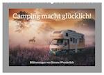 Camping macht glücklich! (Wandkalender 2025 DIN A2 quer), CALVENDO Monatskalender