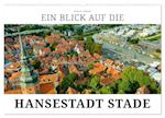 Ein Blick auf die Hansestadt Stade (Wandkalender 2025 DIN A2 quer), CALVENDO Monatskalender