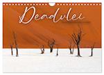 Deadvlei - Ein einzigartiges Naturwunder. (Wandkalender 2025 DIN A4 quer), CALVENDO Monatskalender