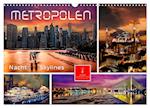 Metropolen - Nacht Skylines (Wandkalender 2025 DIN A3 quer), CALVENDO Monatskalender