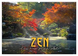 ZEN - Eine Reise zu sich selbst (Wandkalender 2025 DIN A2 quer), CALVENDO Monatskalender