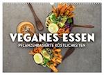 Veganer Essen - Pflanzenbasierte Köstlichkeiten (Wandkalender 2025 DIN A3 quer), CALVENDO Monatskalender