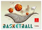 Basketball Liebe (Wandkalender 2025 DIN A2 quer), CALVENDO Monatskalender