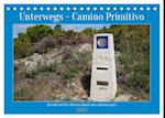 Unterwegs - Camino Primitivo. Zu Fuß auf der ältesten Route des Jakobsweges (Tischkalender 2025 DIN A5 quer), CALVENDO Monatskalender