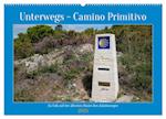 Unterwegs - Camino Primitivo. Zu Fuß auf der ältesten Route des Jakobsweges (Wandkalender 2025 DIN A2 quer), CALVENDO Monatskalender