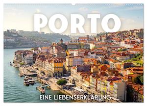 Porto - Eine Liebeserklärung (Wandkalender 2025 DIN A2 quer), CALVENDO Monatskalender