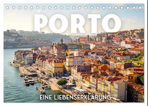 Porto - Eine Liebeserklärung (Tischkalender 2025 DIN A5 quer), CALVENDO Monatskalender