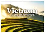 Vietnam - Das Land der Morgenröte. (Wandkalender 2025 DIN A2 quer), CALVENDO Monatskalender