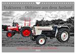 Traktoren - Oldtimer aus dem Ausland (Wandkalender 2025 DIN A4 quer), CALVENDO Monatskalender