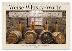 Weise Whisky-Worte (Tischkalender 2025 DIN A5 quer), CALVENDO Monatskalender