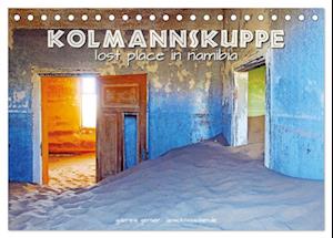 Kolmannskuppe Lost Place in Namibia (Tischkalender 2025 DIN A5 quer), CALVENDO Monatskalender