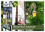 Westerholt hautnah (Wandkalender 2025 DIN A3 quer), CALVENDO Monatskalender