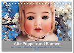 Alte Puppen und Blumen (Tischkalender 2025 DIN A5 quer), CALVENDO Monatskalender