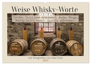 Weise Whisky-Worte (Wandkalender 2025 DIN A2 quer), CALVENDO Monatskalender