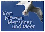 Von Möwen, Menschen und Meer (Wandkalender 2025 DIN A2 quer), CALVENDO Monatskalender