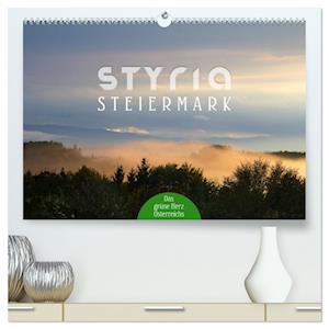 Styria ¿Steiermark (hochwertiger Premium Wandkalender 2025 DIN A2 quer), Kunstdruck in Hochglanz