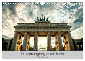 Ein Spaziergang durch Berlin (Wandkalender 2025 DIN A4 quer), CALVENDO Monatskalender