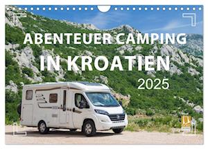 Abenteuer Camping in Kroatien (Wandkalender 2025 DIN A4 quer), CALVENDO Monatskalender