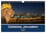 Geliebtes Jerusalem (Wandkalender 2025 DIN A4 quer), CALVENDO Monatskalender