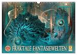 Fraktale Fantasiewelten (Wandkalender 2025 DIN A3 quer), CALVENDO Monatskalender