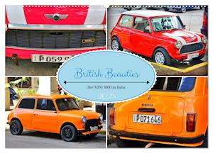 British Beauties - Der MINI 1000 in Kuba (Wandkalender 2025 DIN A2 quer), CALVENDO Monatskalender