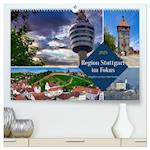 Region Stuttgart im Fokus (hochwertiger Premium Wandkalender 2025 DIN A2 quer), Kunstdruck in Hochglanz
