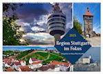 Region Stuttgart im Fokus (Wandkalender 2025 DIN A2 quer), CALVENDO Monatskalender