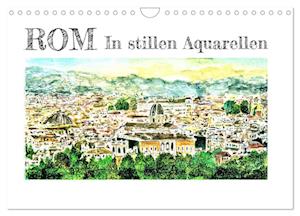 ROM In stillen Aquarellen (Wandkalender 2025 DIN A4 quer), CALVENDO Monatskalender