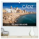 Cádiz - die Stadt des Lichts (hochwertiger Premium Wandkalender 2025 DIN A2 quer), Kunstdruck in Hochglanz