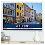 Mulhouse - Das südliche Tor der elsässischen Weinstraße (hochwertiger Premium Wandkalender 2025 DIN A2 quer), Kunstdruck in Hochglanz