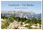 Gadertal - Val Badia (Tischkalender 2025 DIN A5 quer), CALVENDO Monatskalender