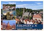 Esslingen a. N., die ehemalige Reichsstadt im Blick (Wandkalender 2025 DIN A2 quer), CALVENDO Monatskalender