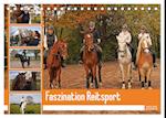 Faszination Reitsport (Tischkalender 2025 DIN A5 quer), CALVENDO Monatskalender