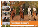 Faszination Reitsport (Wandkalender 2025 DIN A2 quer), CALVENDO Monatskalender