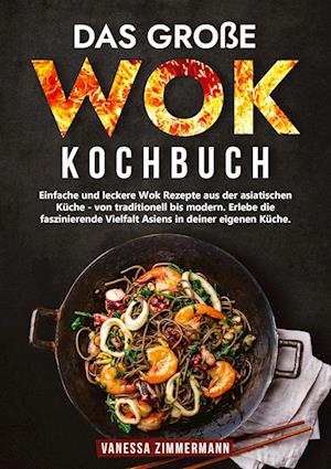 Das große Wok Kochbuch