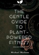 The Gentle Guide to Plant-Powered Fitness