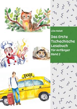 Das Erste Tschechische Lesebuch  für Anfänger Band 2