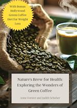 Nature's Brew for Health