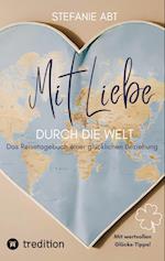 Mit Liebe durch die Welt