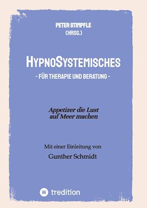 HypnoSystemisches - für Therapie und Beratung -