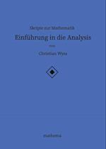 Skripte zur Mathematik - Einführung in die Analysis