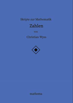 Skripte zur Mathematik - Zahlen